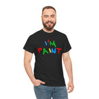 I'M PAINT SHIRT