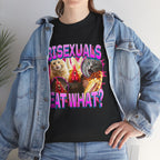 BISEXUALS EAT WHAT SHIRT