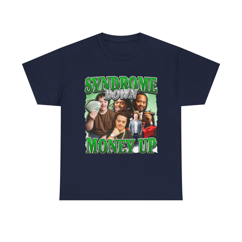 Syndrome Down Money Up Shirt