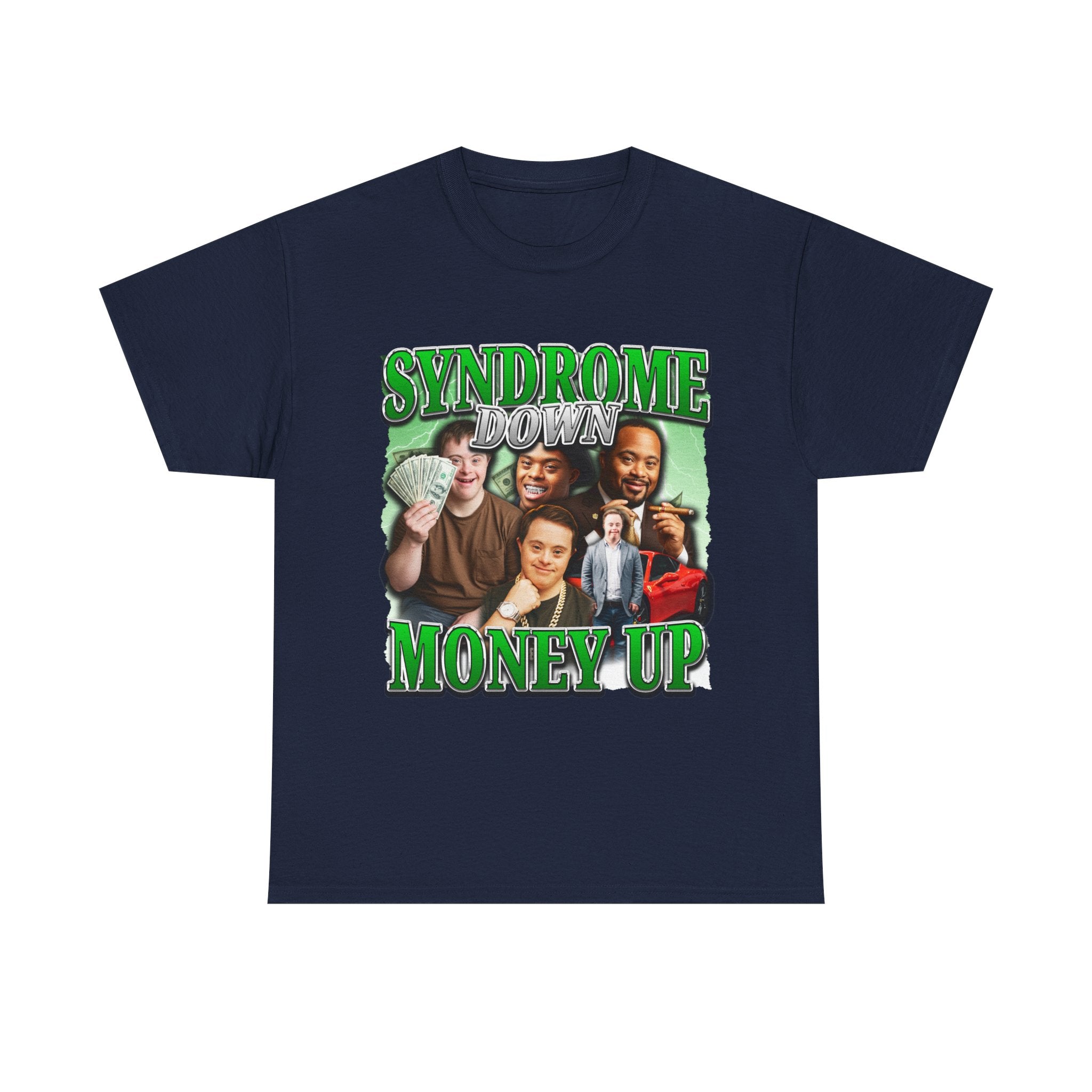 SYNDROME DOWN MONEY UP SHIRT