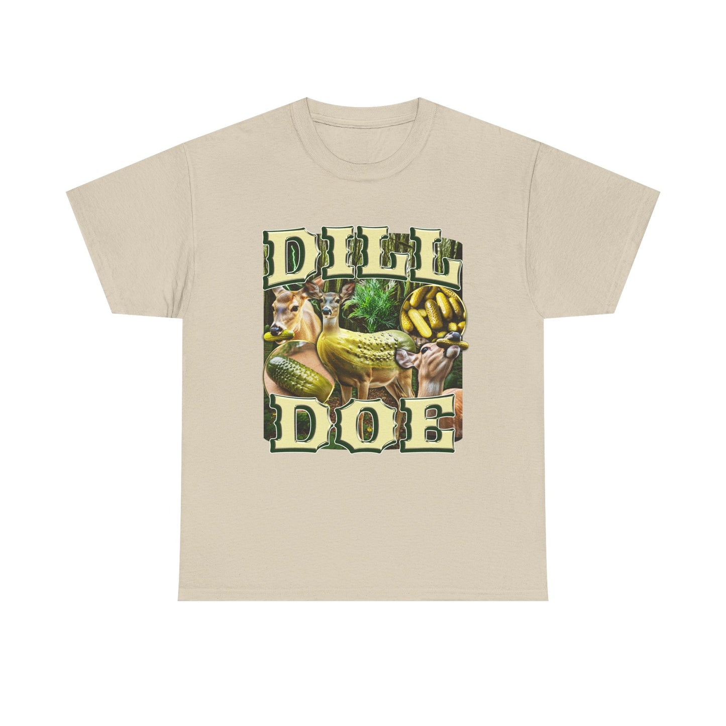 DILL DOE PICKLE DEER SHIRT