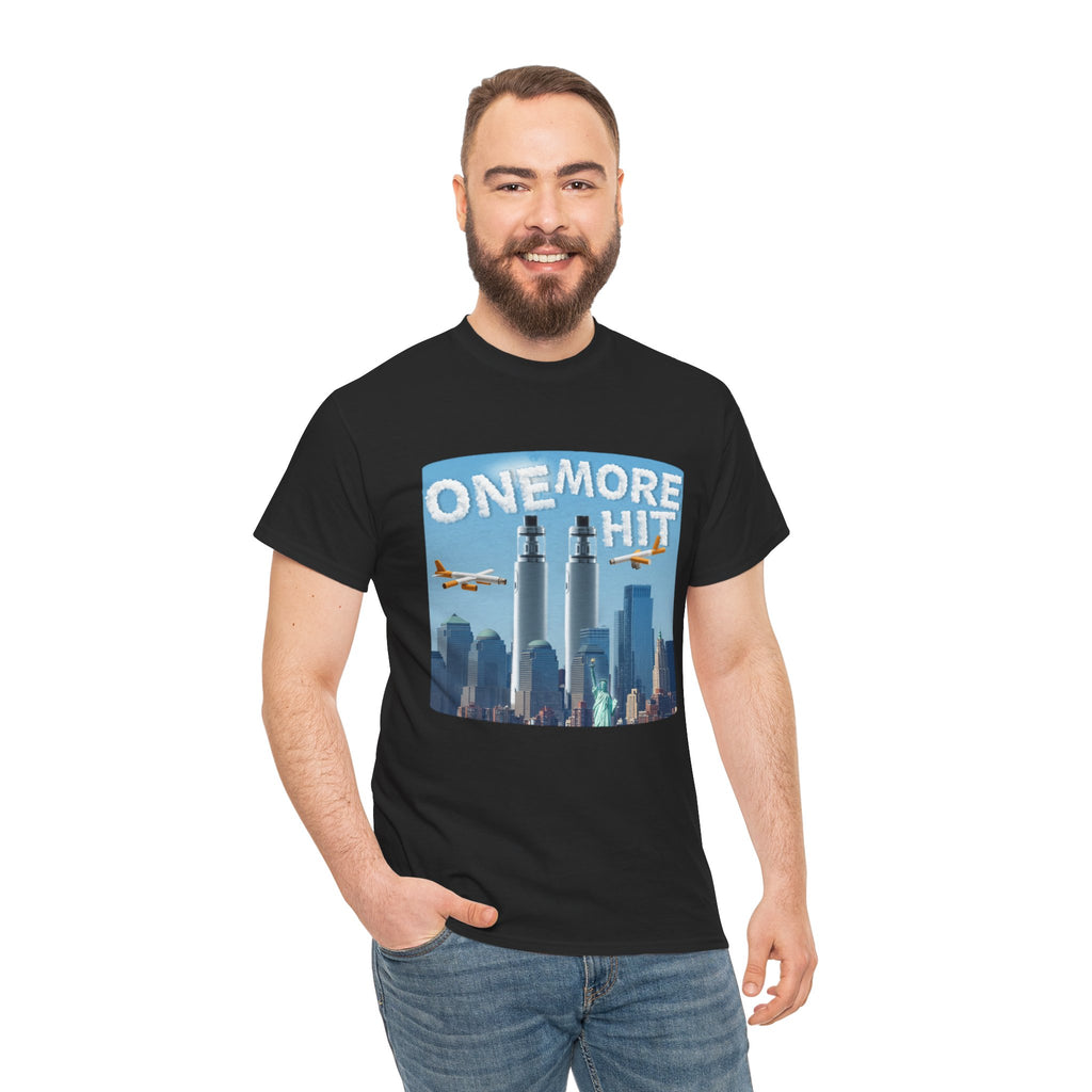 ONE MORE HIT SHIRT