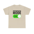 Hemorrhoids Mode On Shirt