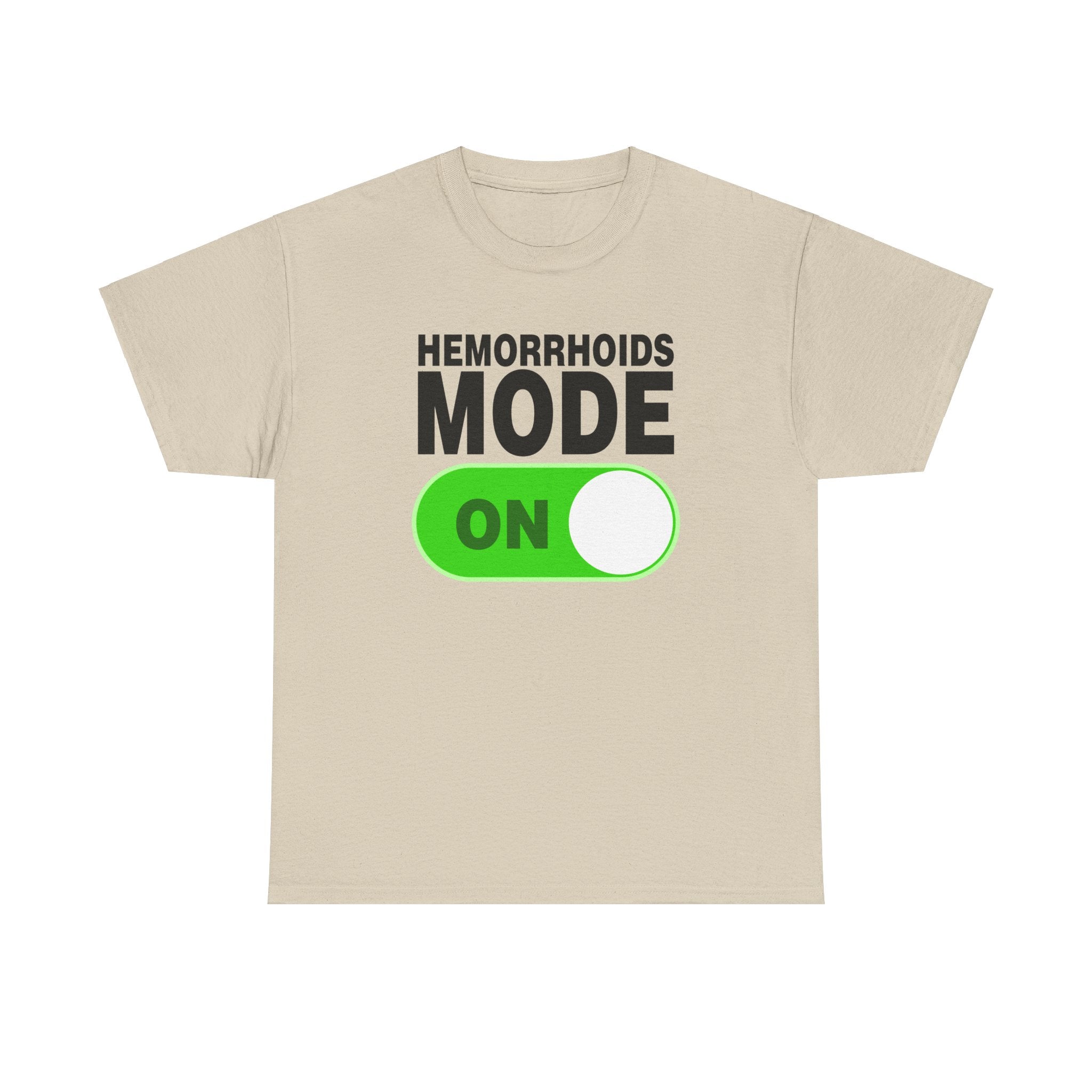 HEMORRHOIDS MODE ON SHIRT