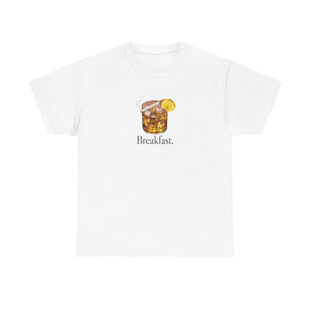 Breakfast Alcohol And Cigarette Shirt