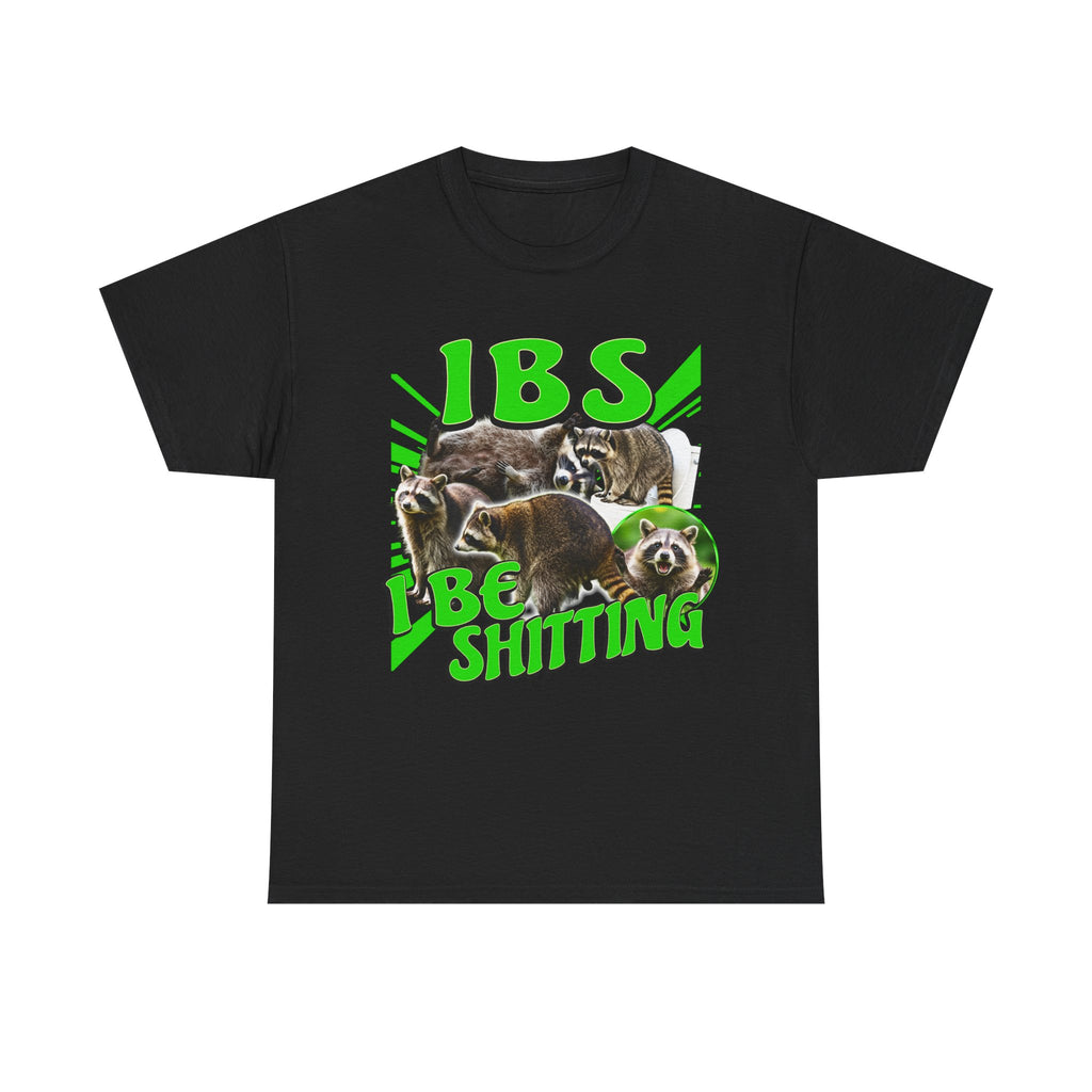 IBS I BE SHITTING SHIRT