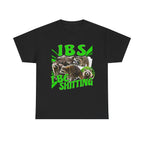 IBS I BE SHITTING SHIRT