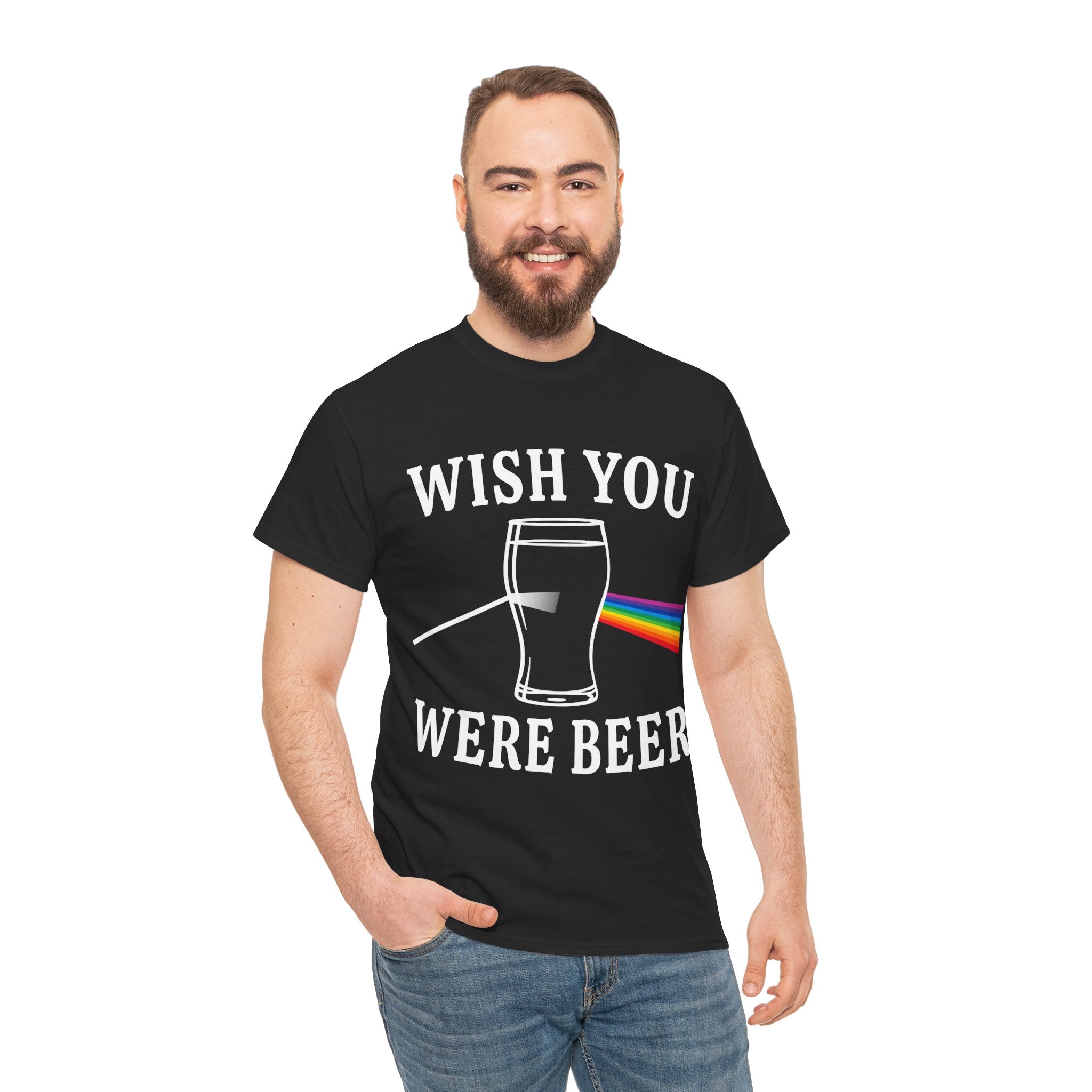 WISH YOU WERE BEER SHIRT