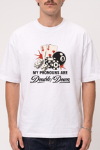My Pronouns Are Double/Down Gambling Casino Shirt