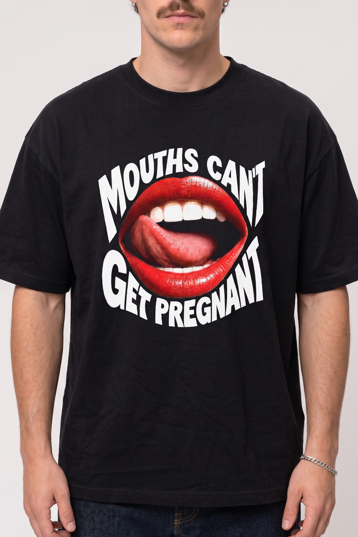 Mouths Can't Get Pregnant Shirt