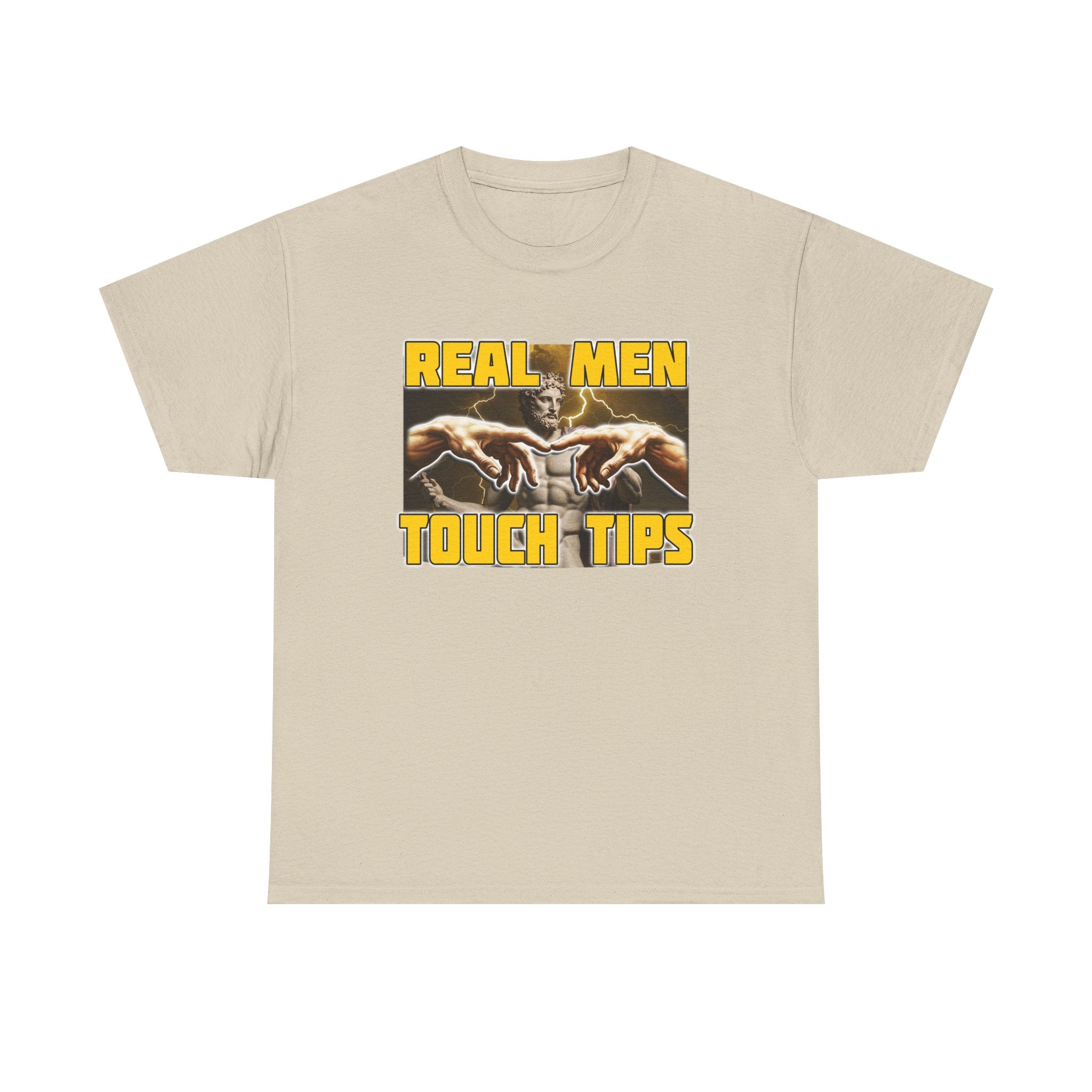 REAL MEN TOUCH TIPS SHIRT