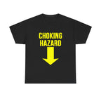 CHOKING HAZARD SHIRT