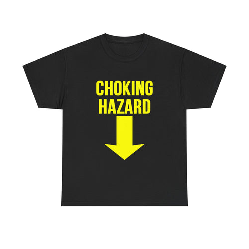 CHOKING HAZARD SHIRT
