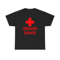 ORGASM DONOR SHIRT