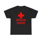 ORGASM DONOR SHIRT