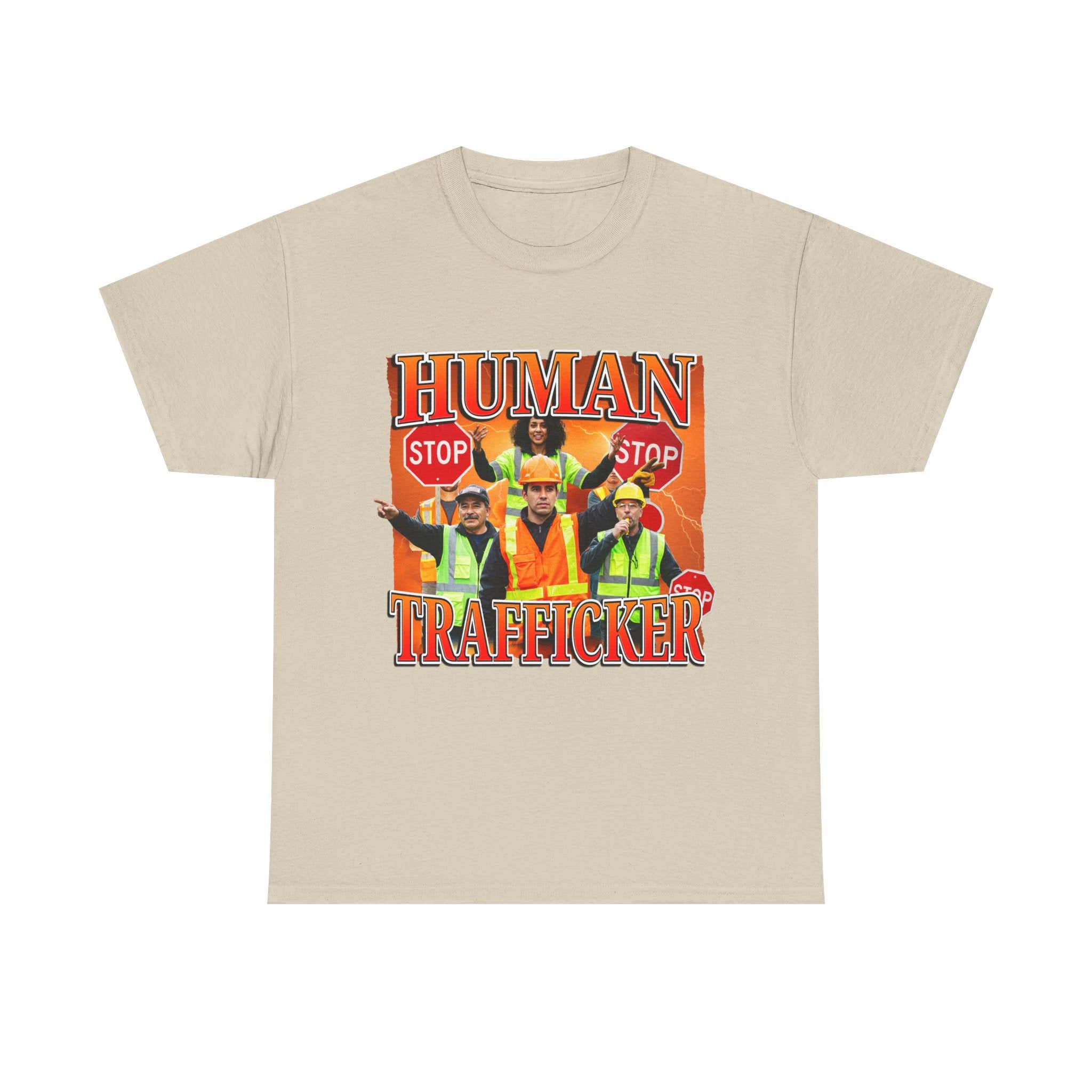 HUMAN TRAFFICKER SHIRT