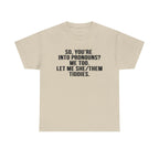 PRONOUNS SHE/THEM TIDDIES SHIRT
