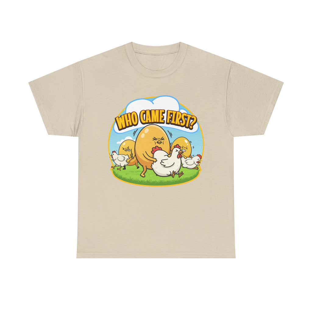 Who Came First Shirt