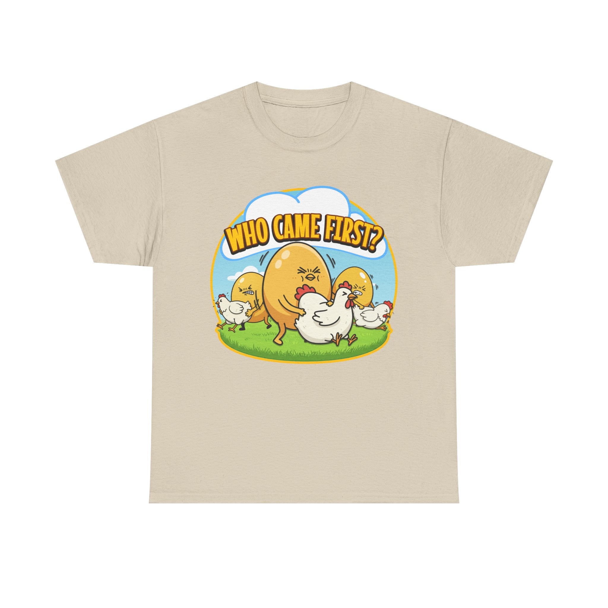 WHO CAME FIRST SHIRT