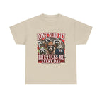 Don'T Need Sex Life Fucks Me Every Day Shirt
