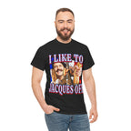 I LIKE TO JACQUES OFF SHIRT