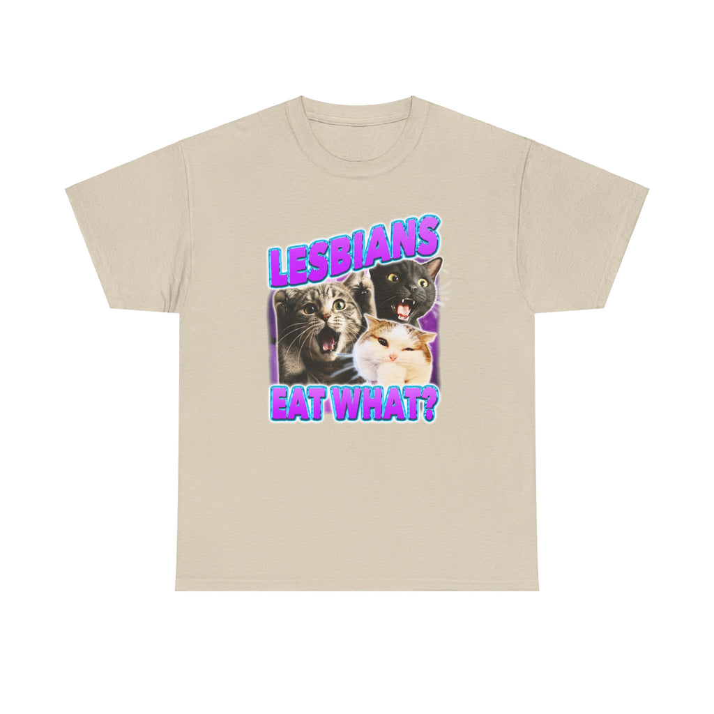 Lesbians Eat What Shirt