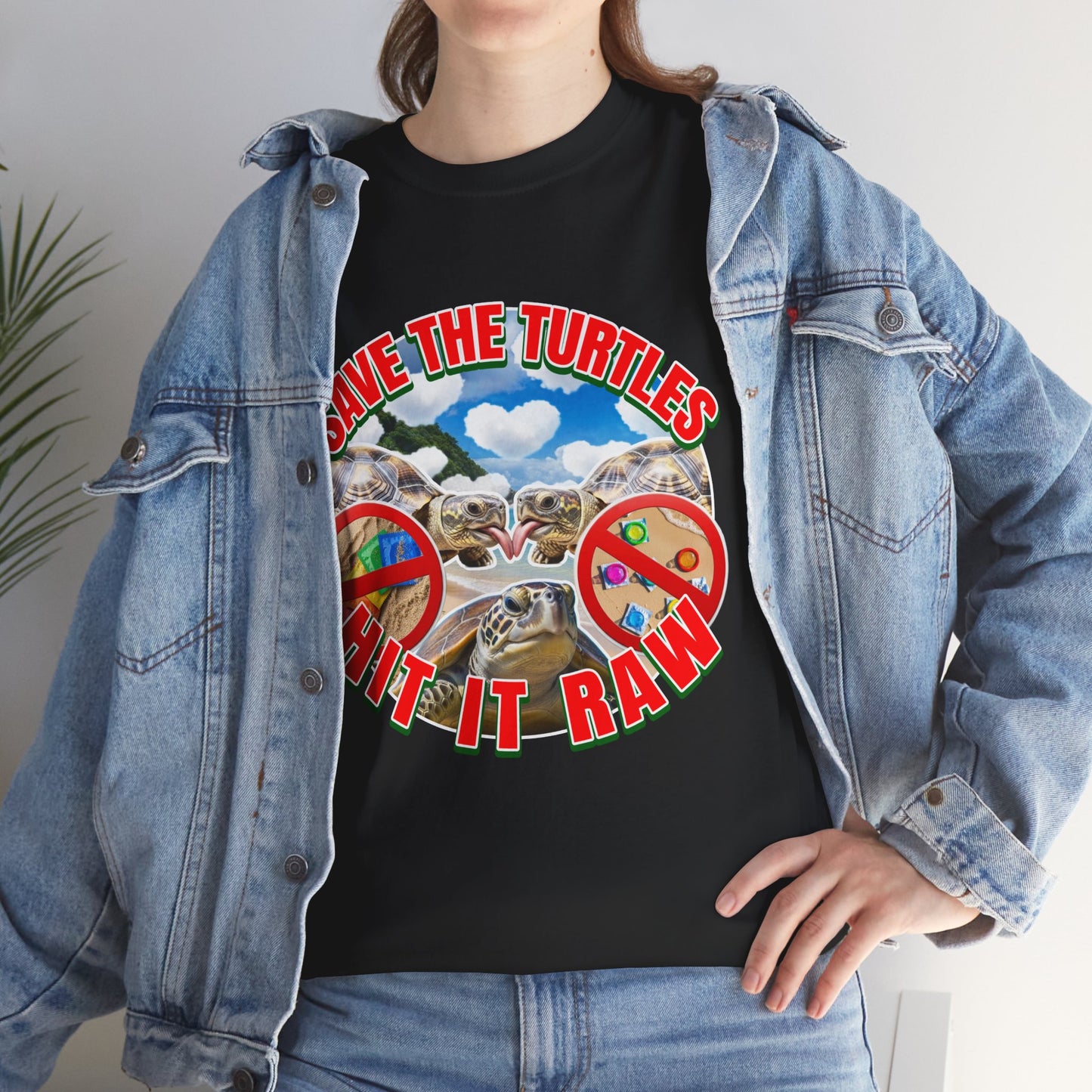 SAVE THE TURTLES HIT IT RAW SHIRT
