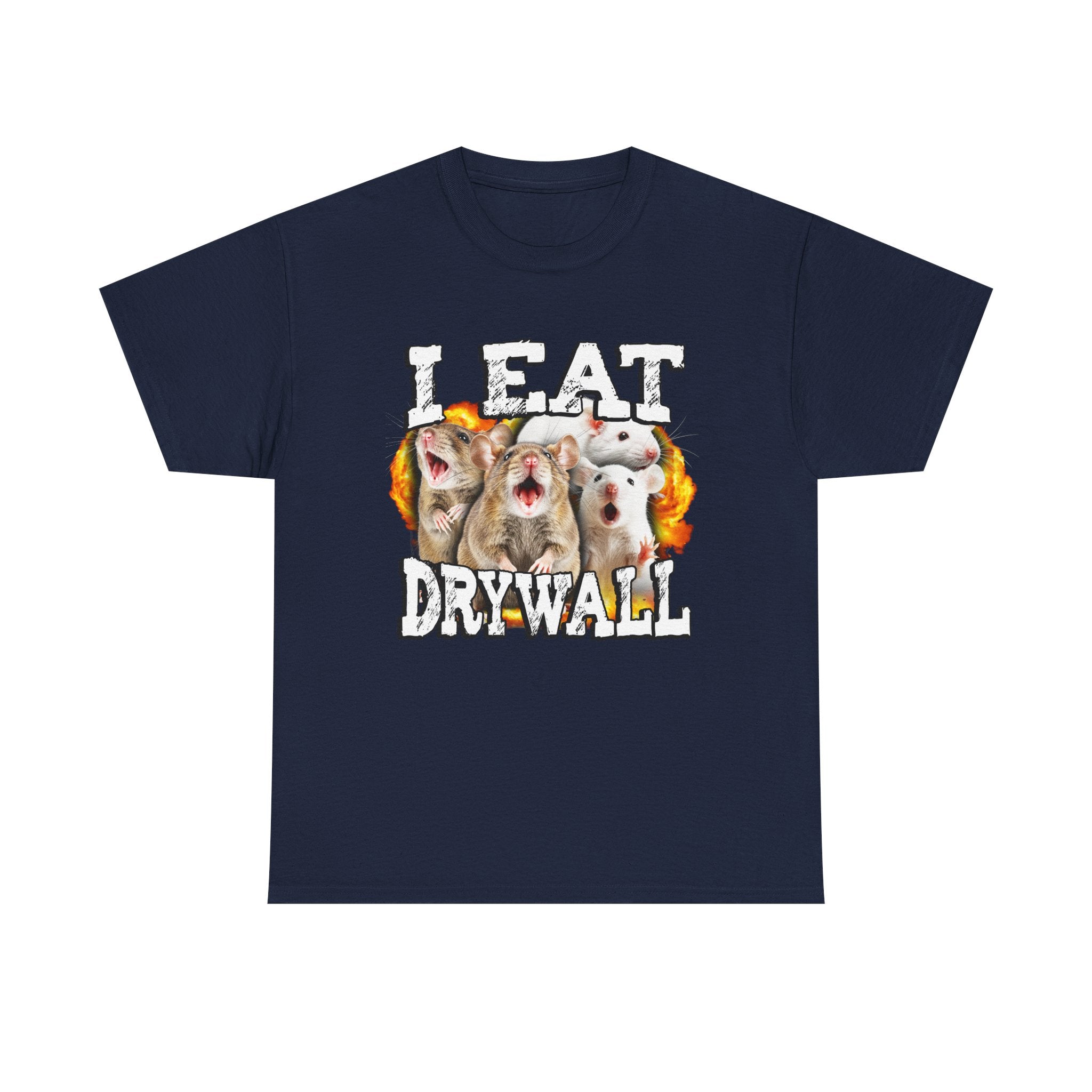 I EAT DRYWALL SHIRT