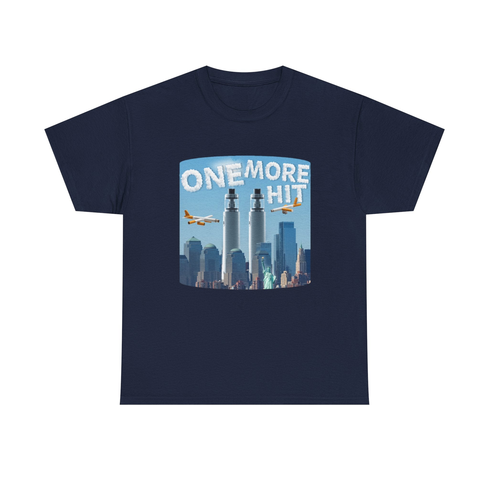 ONE MORE HIT SHIRT