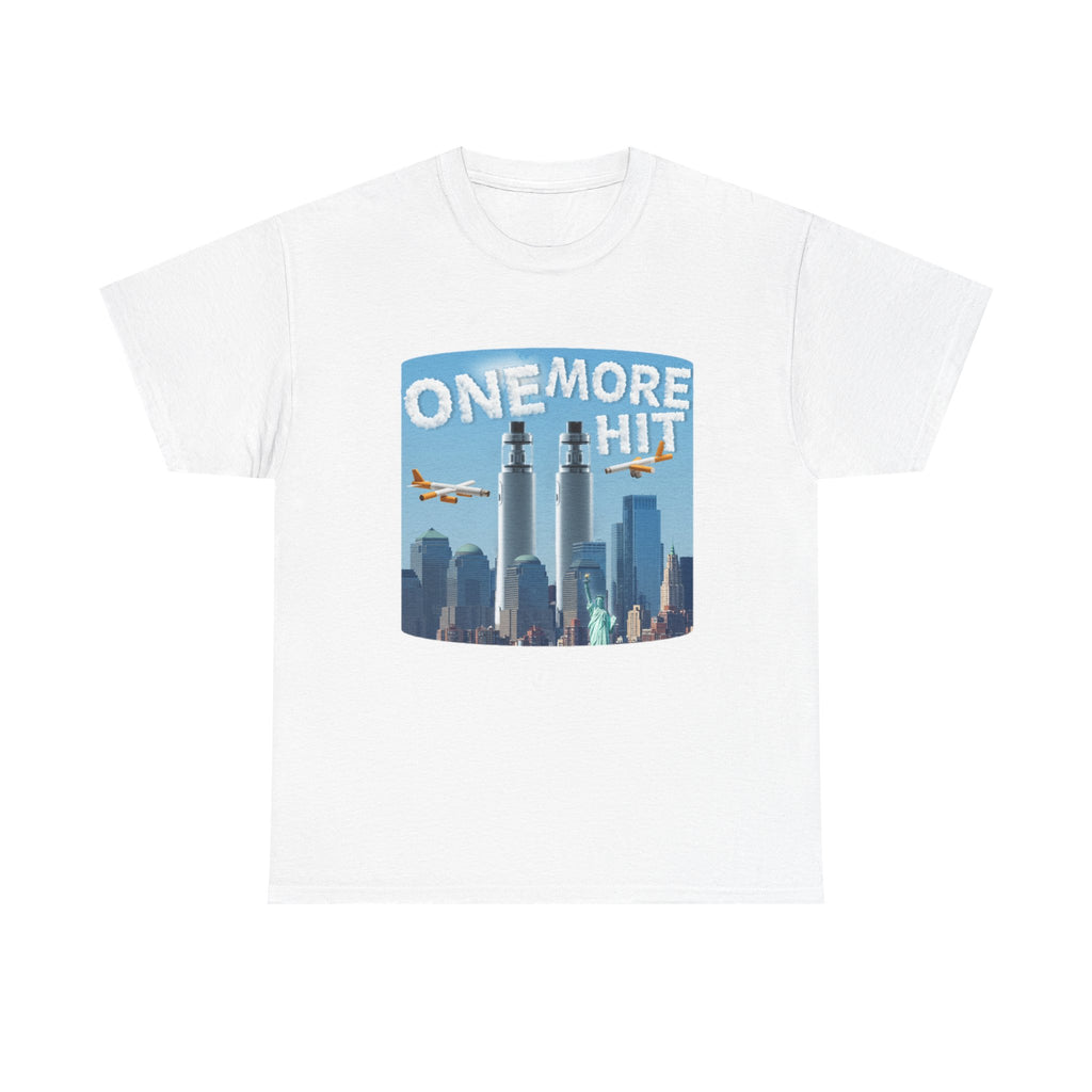 One More Hit Shirt