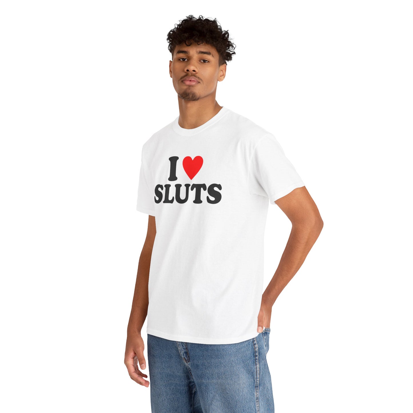 I LOVE HEART SLUTS SHIRT