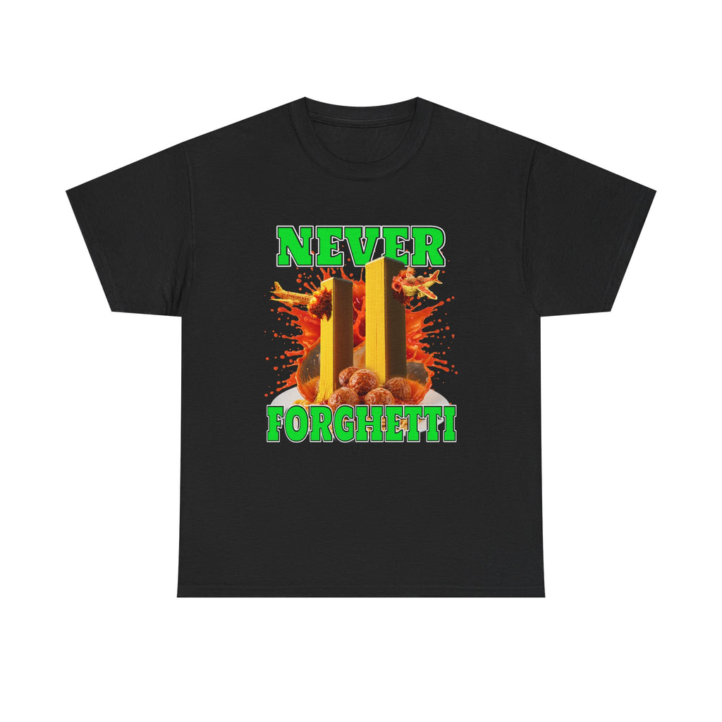 NEVER FORGHETTI SHIRT