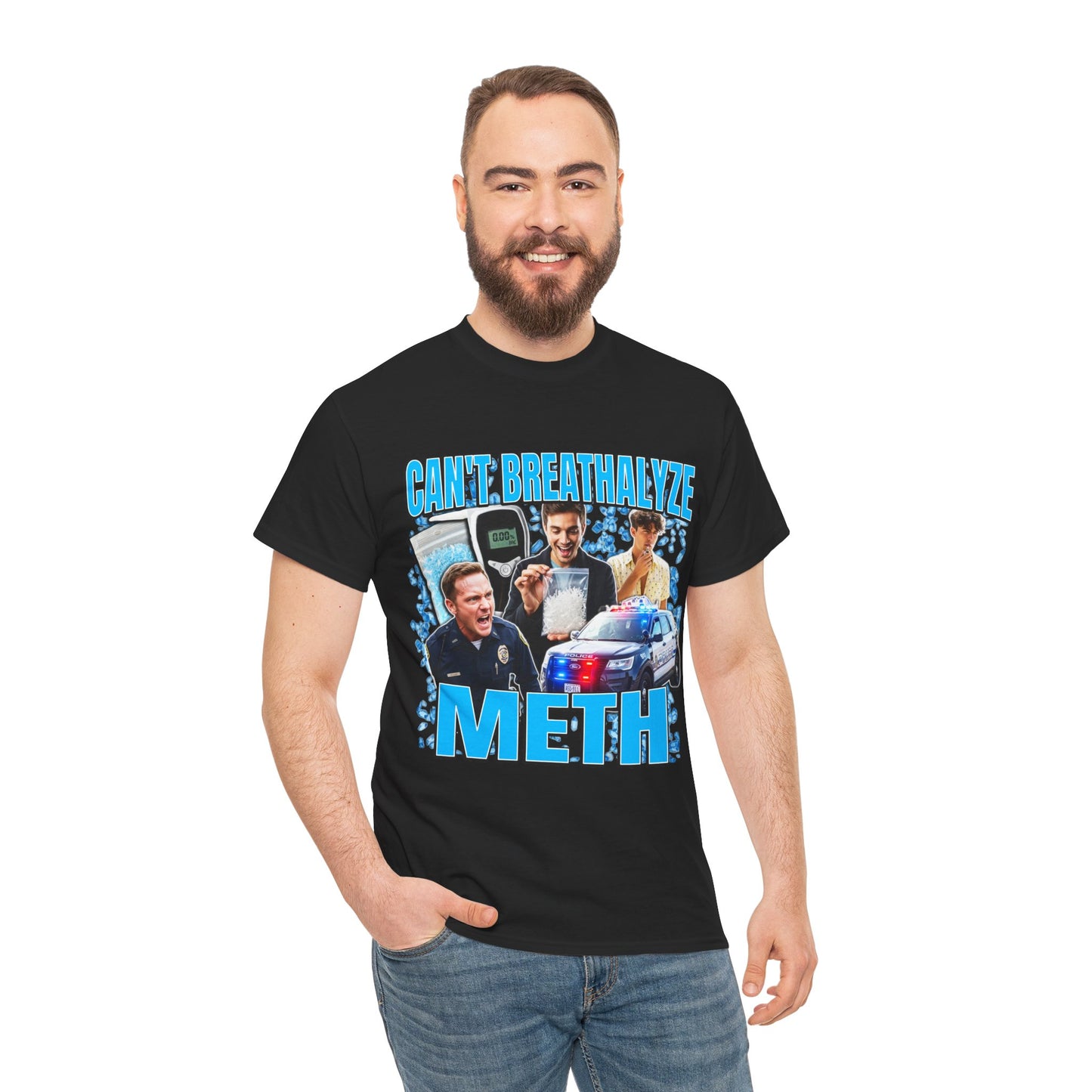 CAN'T BREATHALYZE METH SHIRT