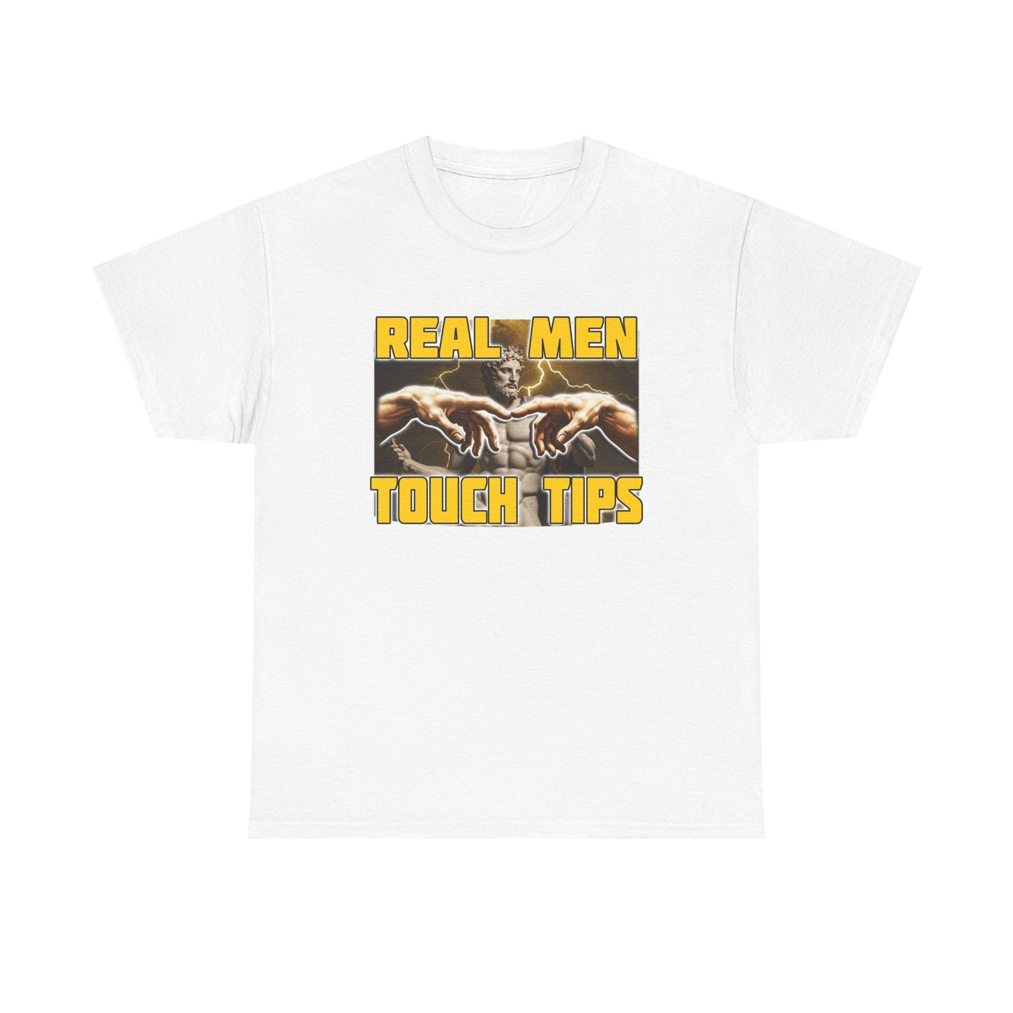 REAL MEN TOUCH TIPS SHIRT
