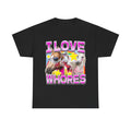 I LOVE WHORES SHIRT