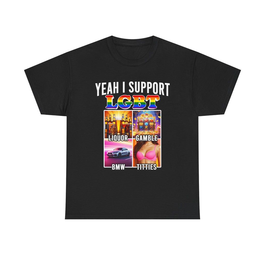 YEAH I SUPPORT LGBT SHIRT