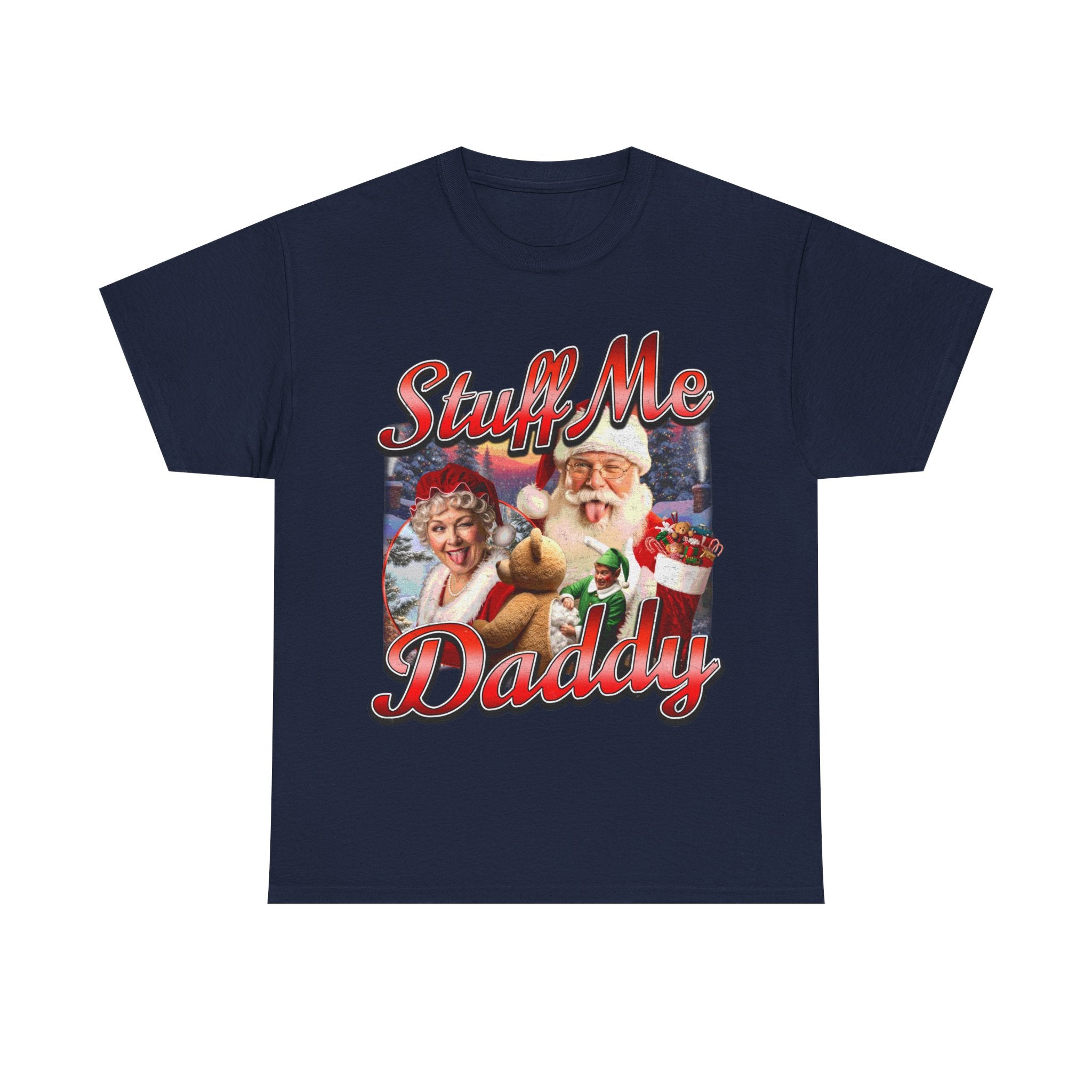 STUFF ME DADDY SHIRT