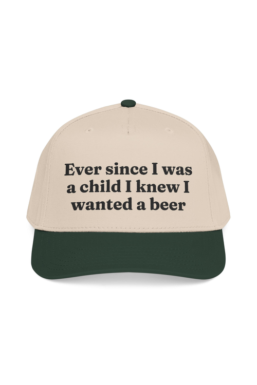 Ever Since I Was a Child I Knew I Wanted A Beer Cap