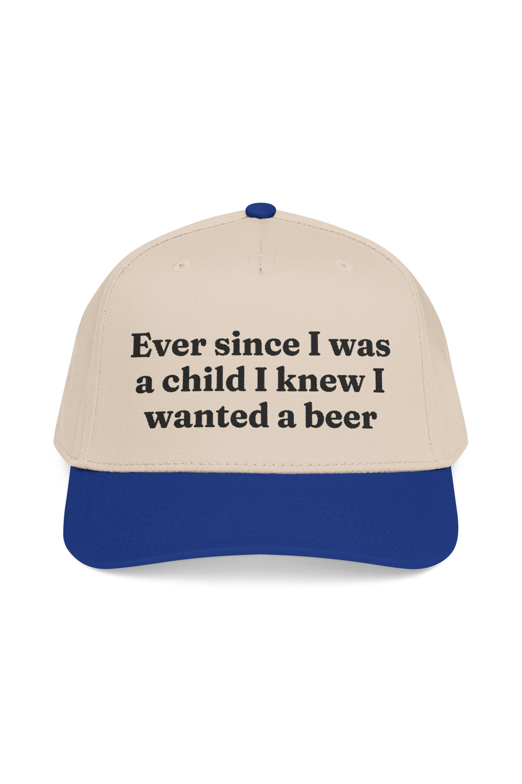 Ever Since I Was a Child I Knew I Wanted A Beer Cap
