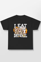 I EAT DRYWALL SHIRT