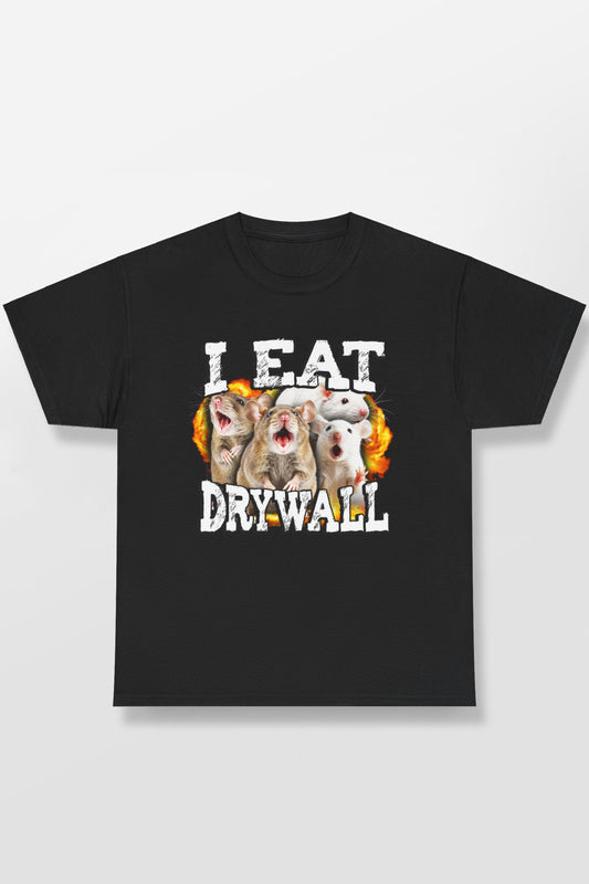 I EAT DRYWALL SHIRT