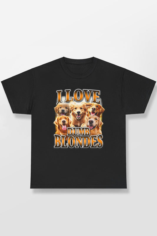 I LOVE DUMB BLONDES DOG SHIRT