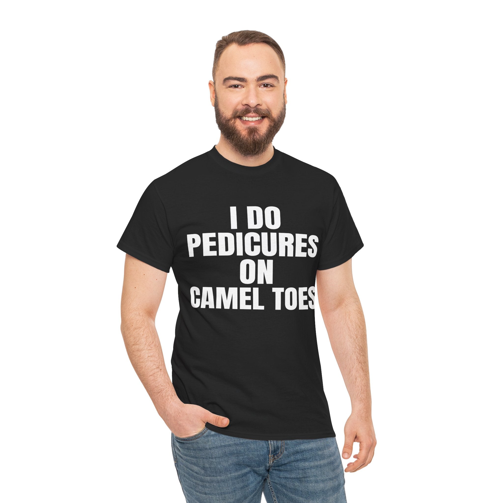 I DO PEDICURES ON CAMEL TOES SHIRT