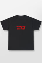 STUDYING STUDIED SHIRT