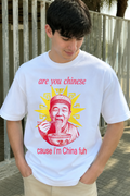 Are You Chinese Cause I'm China Fuh Shirt