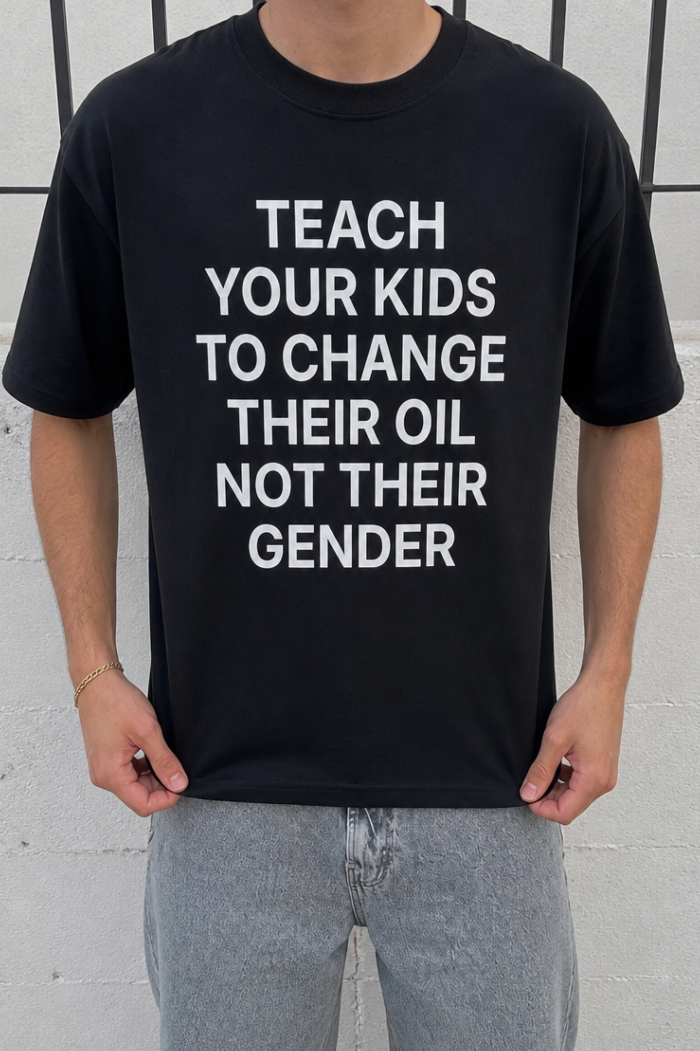 Teach Your Kids to Change Their Oil Not Their Gender Shirt