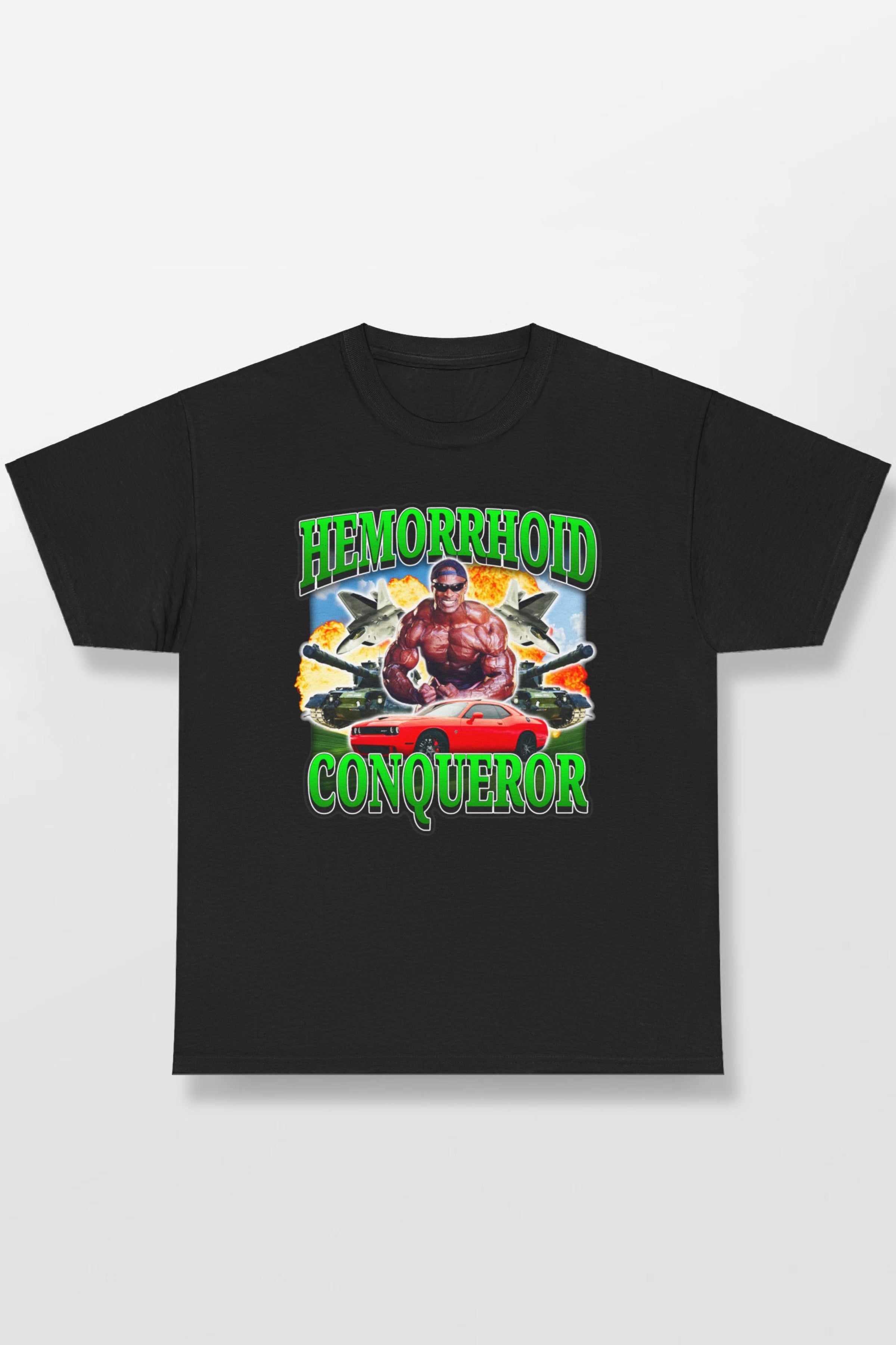 HEMORRHOID CONQUEROR SHIRT
