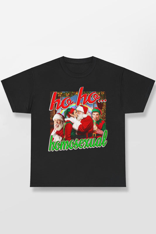 HO HO HOMOSEXUAL SHIRT