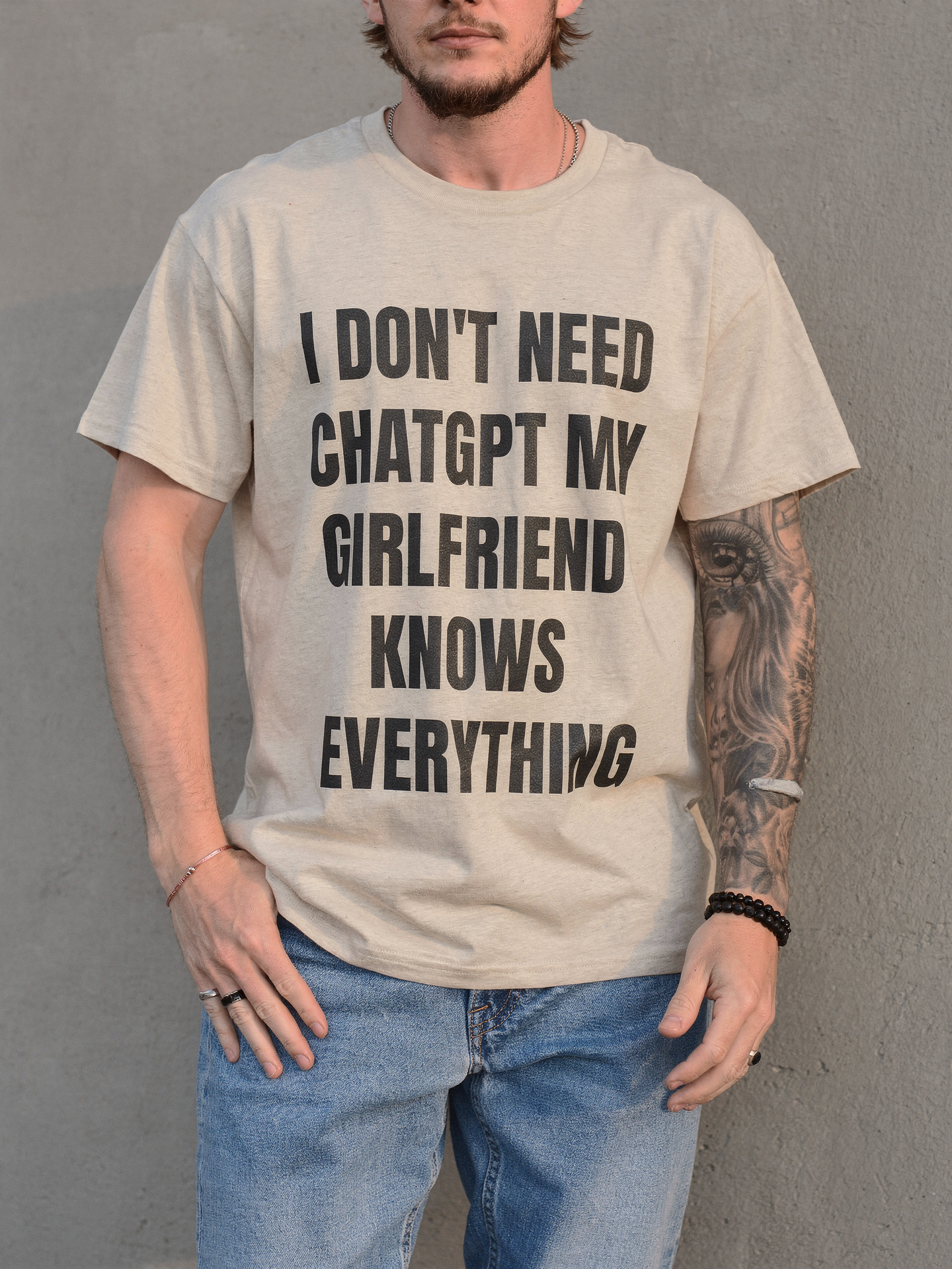 I DON'T NEED CHATGPT MY GIRLFRIEND KNOWS EVERYTHING SHIRT