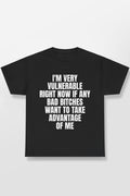 Vulnerable Bad Bitch Shirt
